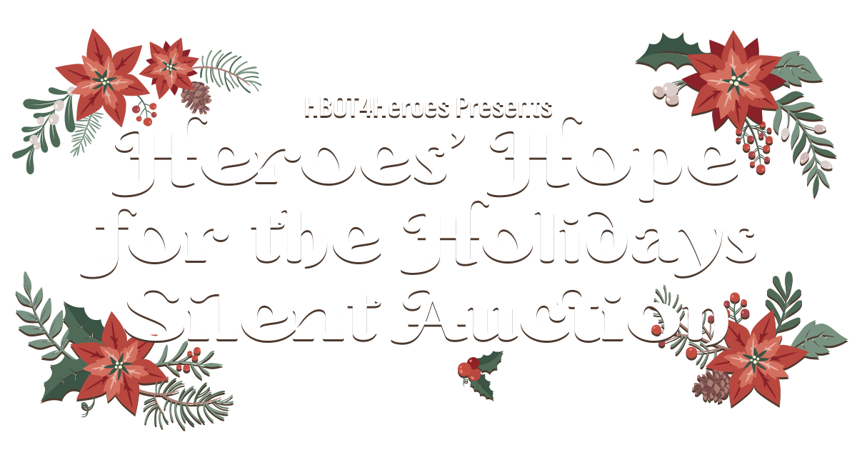 A Heroes' Hope - Silent Auction